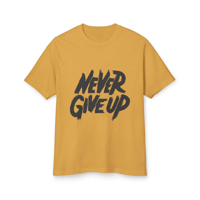 Motivational Unisex Heavyweight Tee – Never Give Up Inspirational Shirt