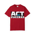 Motivational Unisex T-Shirt - 'Act for Success' Inspirational Tee