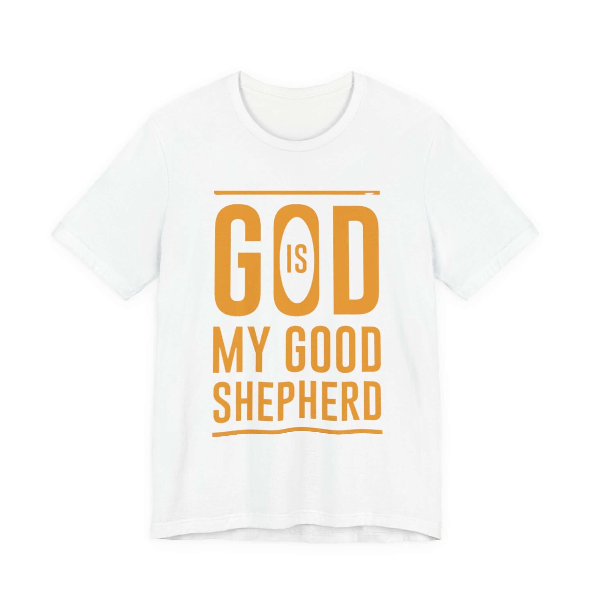 God is My Good Shepherd T-Shirt