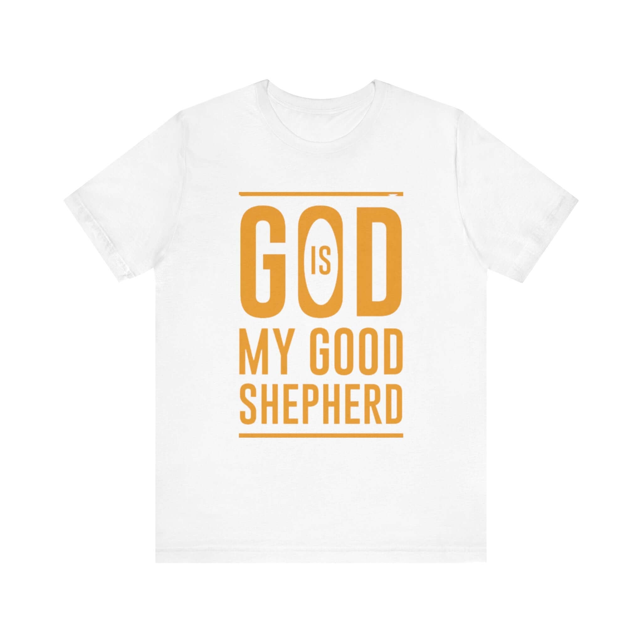 God is My Good Shepherd T-Shirt