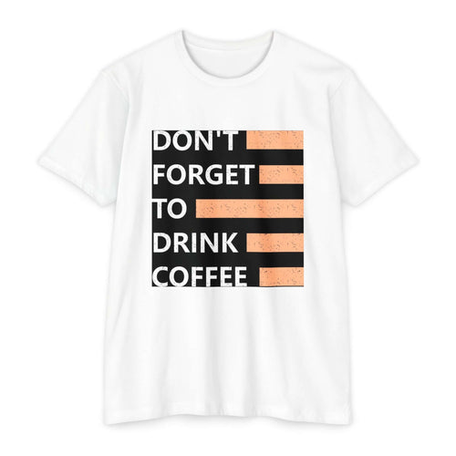 Coffee Reminder T-Shirt