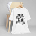 No Pain No Gain Unisex Jersey T-Shirt