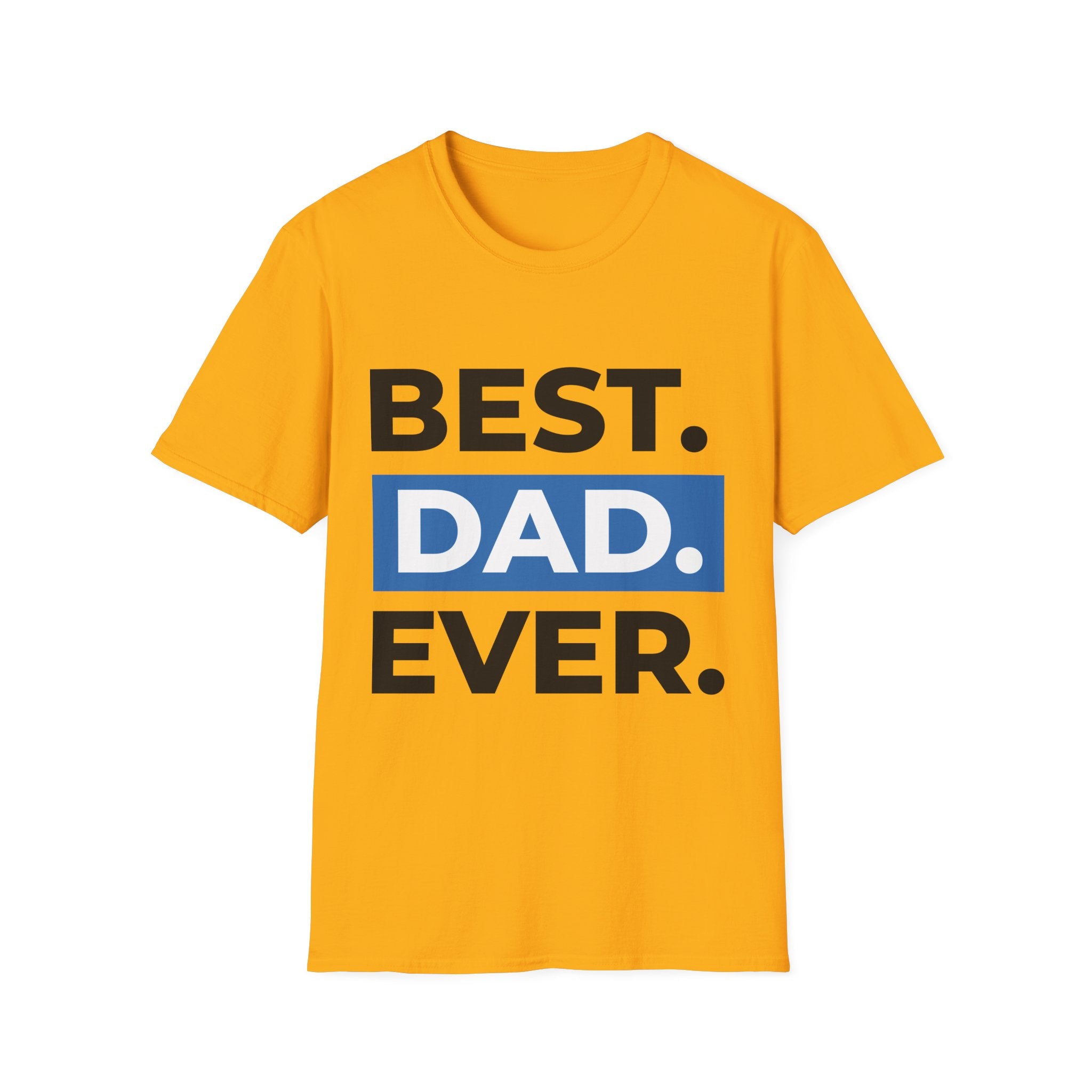 Best. Dad. Ever. T-Shirt — Father’s Day Graphic Tee
